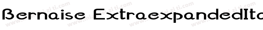 Bernaise ExtraexpandedItalic字体转换
